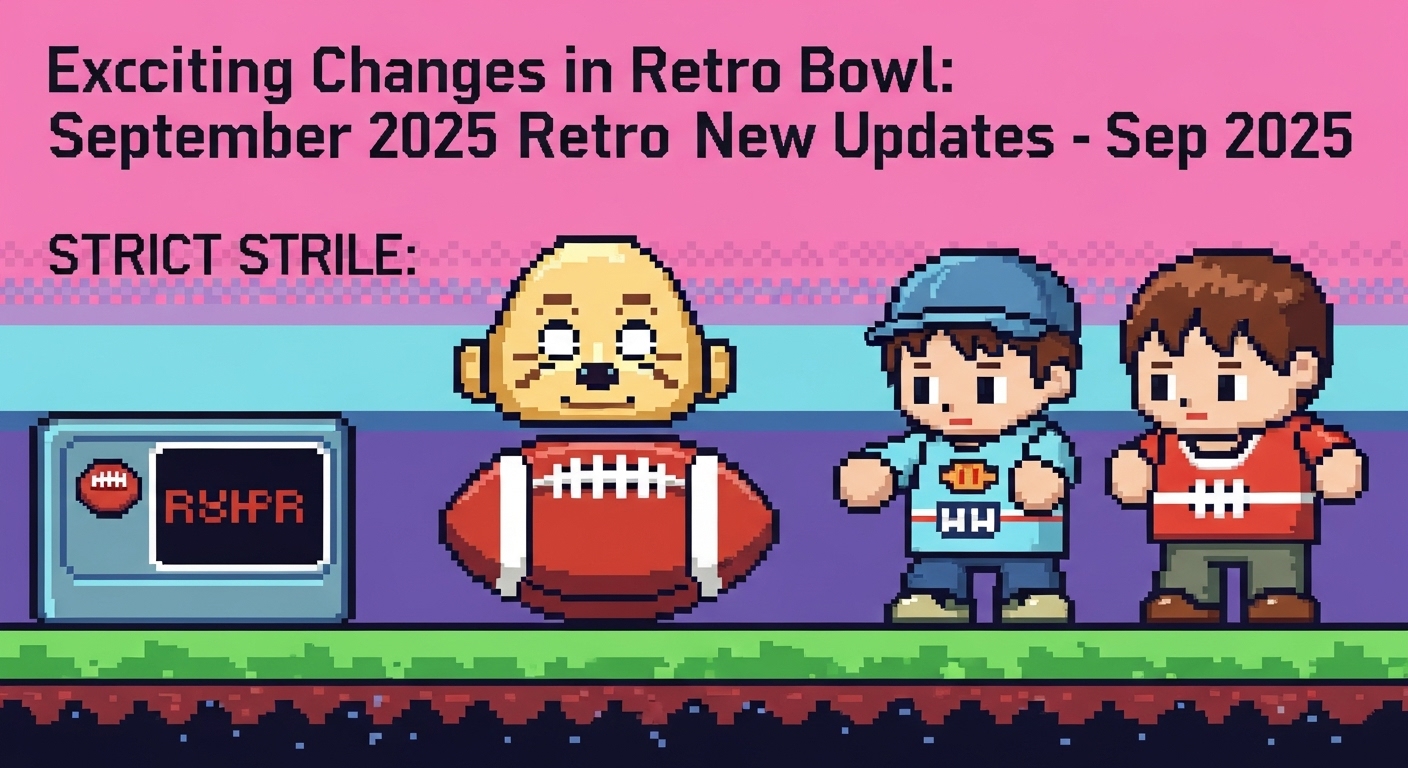 Exciting Changes in Retro Bowl: September 2025 Updates